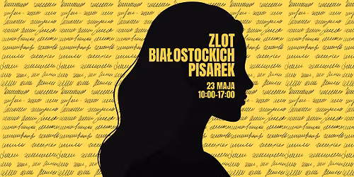 Zlot Bia\u0142ostockich Pisarek