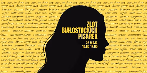 Zlot Bia\u0142ostockich Pisarek