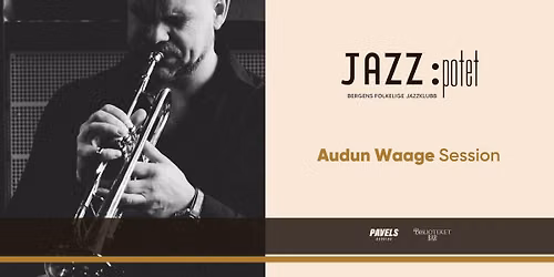 JAZZ:potet - Audun Waage Session - 10. Oktober
