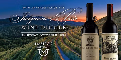 The Judgment of Paris Wine Dinner - Mastro's Boston Ocean Club