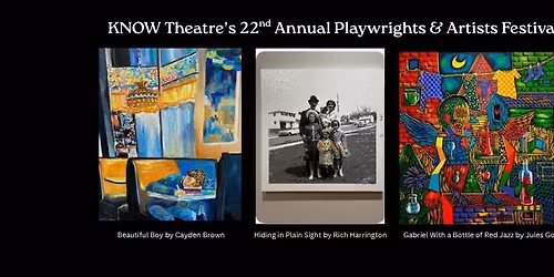 22nd Annual Playwrights & Artists Festival