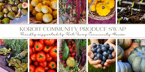 Koroit Community Produce & Plant Swaps 2025