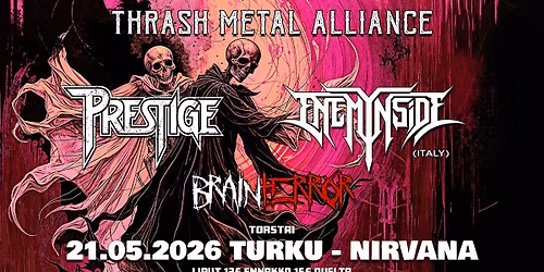 PRESTIGE \/ ENEMYNSIDE (ITA) \/ BRAINTERROR @ Nirvana