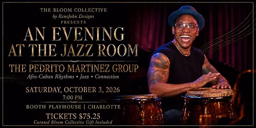 The Bloom Collective At The Jazzroom with The Pedrito Martinez Group