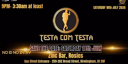 \u2605TestaComTesta\u2605SAT 18th July 2026\u2605Zinc Bar\u2605