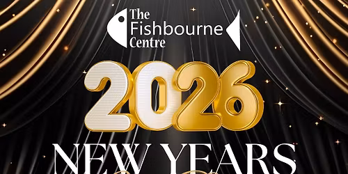 \u2728 New Year\u2019s Eve Party at The Fishbourne Centre \u2728