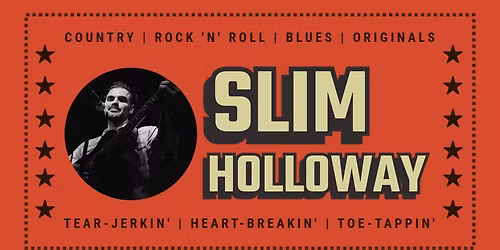 Slim Holloway & The Unsung Heroes - Shady Pines Saloon