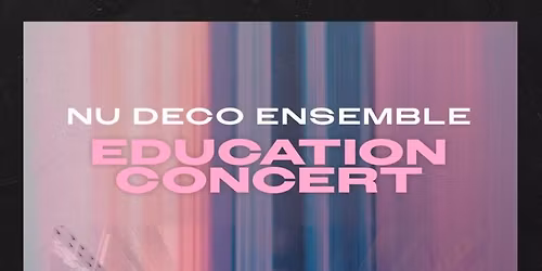 Nu Deco Ensemble at Adrienne Arsht PAC - Knight Concert Hall