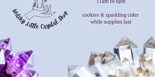 Witchy Little Crystal Shop Grand Opening