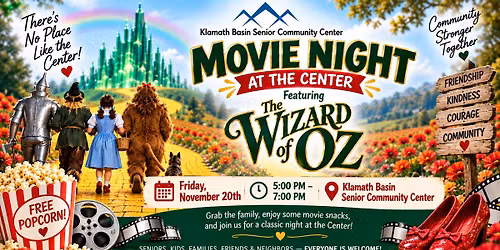 Movie Night at the Center The Wizard of Oz