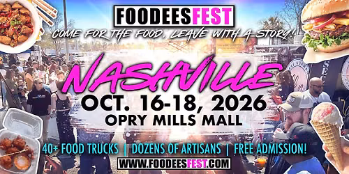 FOODEESFEST Nashville, Tennessee (40+ food trucks and craft vendors!)