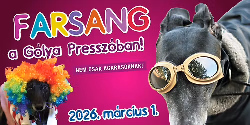 Farsang a G\u00f3lya Pressz\u00f3ban