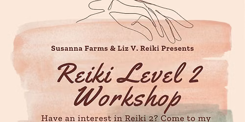 Reiki 2 Workshop