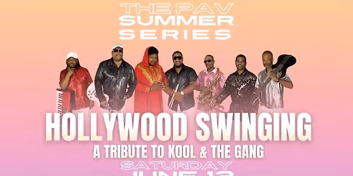 Hollywood Swinging at The Pav!