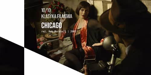 10\/10 KLASYKA FILMOWA | CHICAGO | re\u017c. Rob Marshall | 2002