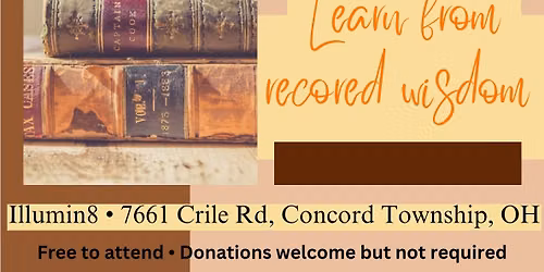 Learn from Recoreded Wisdom - Monthly Spiritual Book Group at Illumin8