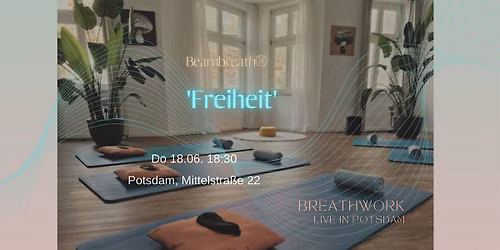Beambreath Potsdam | 'Freiheit'