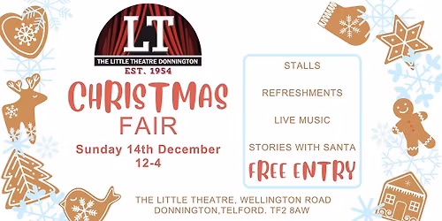 The Little Theatre Donnington's Christmas Fair