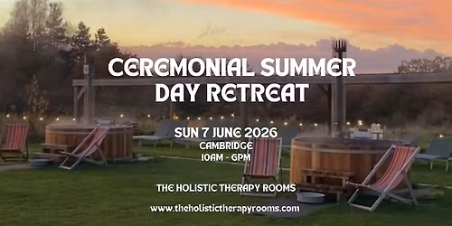 Ceremonial Summer Day Retreat: Cacao, Rituals, Sound & Thermal Waters