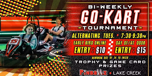 Bi-Weekly Go-Kart Tournament