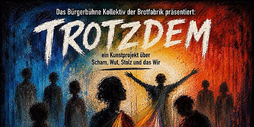 Trotzdem