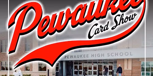LCC x Pewaukee CARD SHOW