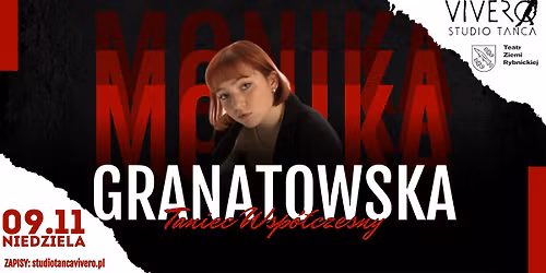Otwarte Warsztaty Ta\u0144ca Wsp\u00f3\u0142czesnego z Monik\u0105 Granatowsk\u0105 dla dzieci od 6 do 10 lat