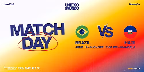 Un Beso Pal Mundo Presents:Brazil VS Haiti