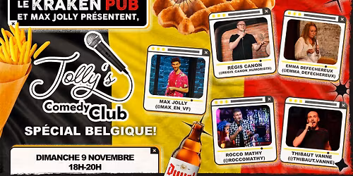 \ud83e\udd23\ud83c\udfa4Sc\u00e8ne ouverte d'humour - Jolly\u2019s Comedy Club Sp\u00e9cial Belgique\ud83c\udfa4\ud83e\udd23