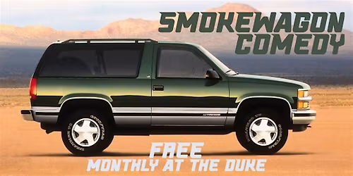 Smokewagon Comedy