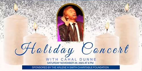 Holiday Concert With Cahal Dunne