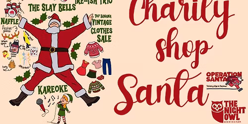 Charity Shop Santa (Raising money to provide Christmas gifts for vulnerable children & families)