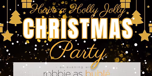 A Holly Jolly Christmas Party with Michael Buble
