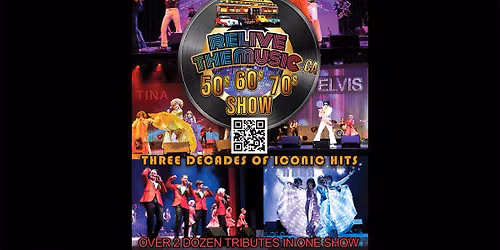 Relive the Music 50s 60s & 70s Show