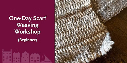 One-Day Scarf Weaving Workshop