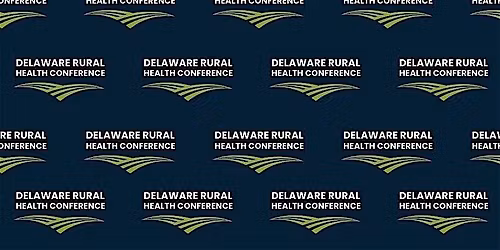 Delaware Rural Health: Expansion, Access, and Innovation