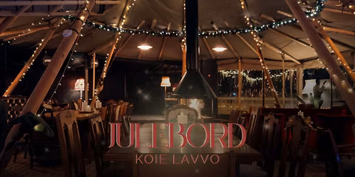 Julebord med trubadur // Koie Lavvo