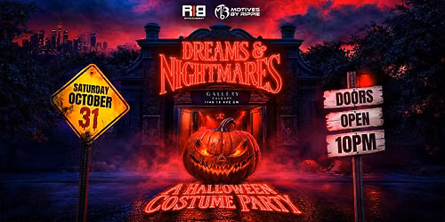 DREAMS & NIGHTMARES: HALLOWEEN COSTUME PARTY