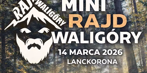 Mini Rajd Walig\u00f3ry Pog\u00f3rze Wielickie