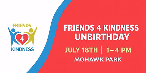 Friends 4 Kindness Unbirthday Party