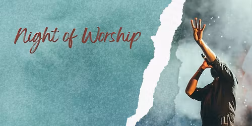 Night of Worship 2026 \u2600\ufe0f