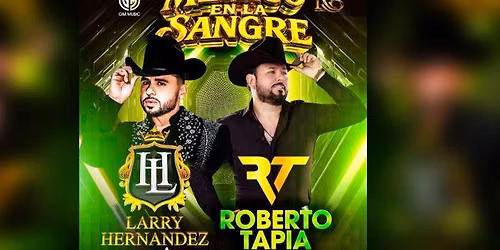 LARRY HERNANDEZ Y ROBERTO TAPIA 