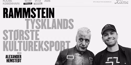 Rammstein \u2013 Tysklands St\u00f8rste Kultureksport med Alexander Hemstedt @Kolme, KBH