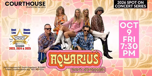 AQUARIUS - 1960\u2019s Superband 10\/9\/26 FRI 7:30PM