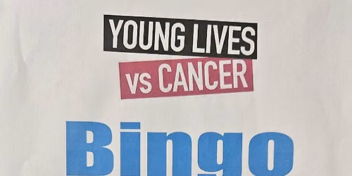 Young Lives Vs Cancer Bingo - eyes down 3pm