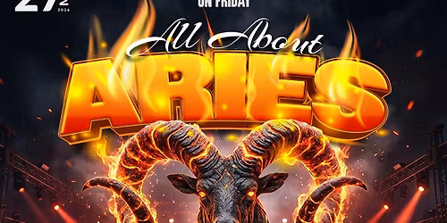 ANNEX FRIDAYS presents ALL ABOUT ARIES