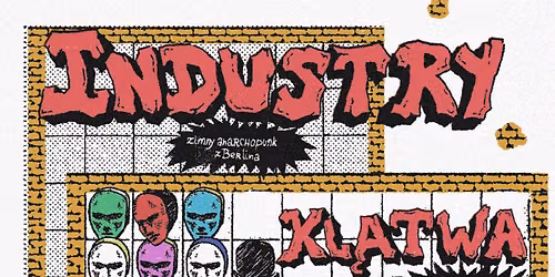 PUNK GIG: INDUSTRY + KL\u0104TWA + CHAM \/\/ 30.07 at SYRENA