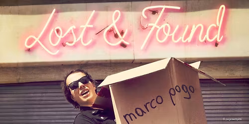 Marco Pogo: Lost & Found - Posthof Linz