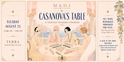 Casanova\u2019s Table: A Mahj Luncheon