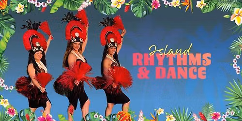 Island Rhythms & Dance Performance